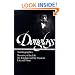 Frederick Douglass : Autobiographies : Narrative of the Life of Frederick Douglass, an American Slave / My Bondage and My Freedom / Life and Times of Frederick Douglass (Library of America)
