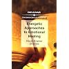 Energetic Approaches to Emotional Healing (Nurse As Healer Series)