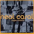 Maybe California - An Introduction To Neal Casal