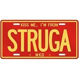 NEW  KISS ME , I AM FROM STRUGA  MACEDONIA LICENSE PLATE SIGN CITY