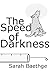 The Speed of Darkness