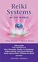 Reiki Systems of the World: One Heart--Many Beats
