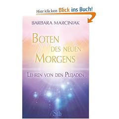 Boten des neuen Morgens - Lehren von den Plejaden