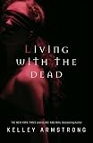 Living with the Dead