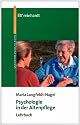 Psychologie in der Altenpflege: Lehrbuch