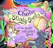 Sir Charlie Stinky Socks and the Really Dreadful Spell