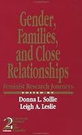 Gender, Families and Close Relationships: Feminist Research Journeys (Current Issues in the Family)