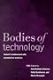 Bodies of Technology: Women's Involvement With Reproductive Medicine (Women & Health)