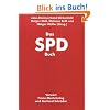Das SPD-Buch. Organisation, Geschichte und Personen im �berblick.
