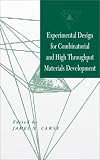 Experimental Design for Combinatorial and High Throughput Materials Development