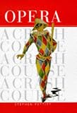 Opera a Crash Course