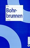 Bohrbrunnen - Erich Bieske, Wilhelm Rubbert, Christoph Treskatis