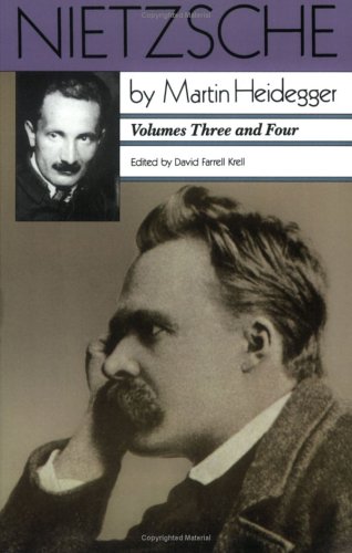 Nietzsche: Vols. 3 and 4 (Vol. 3: The Will to Power as Knowledge and as Metaphysics; Vol. 4: Nihilism)