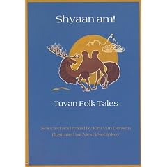 Shyaan Am!: Tuvan Folk Tales