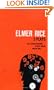 Elmer Rice: Three Plays: The Adding Machine, Street Scene and Dream Girl