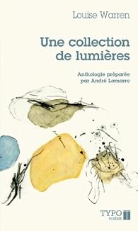 Une collection de lumières - Louise Warren - Babelio