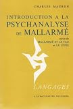  : Introductiona la Psychanalyse de Mallarme suivie de Mallarme et Le Tao et Le Livre (Langages)