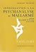 Search : Introductiona la Psychanalyse de Mallarme suivie de Mallarme et Le Tao et Le Livre (Langages)