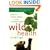 Wild Health: Lessons in Natural Wellness from the Animal Kingdom