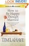 How to Be Happy Though Married