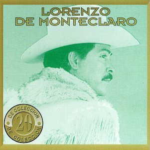 Lorenzo De Monteclaro - 20 De Coleccion - Zortam Music
