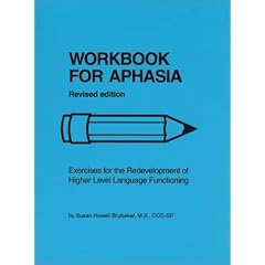 Workbook for Aphasia by Susan Howell Brubaker
