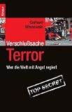 Produkt-Bild: Verschlu&szlig;sache Terror: Wer die Welt mit Angst regiert