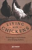 Living with Chickens