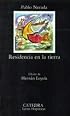 Residencia en la tierra (COLECCION LETRAS HISPANICAS) (Letras Hispanicas)