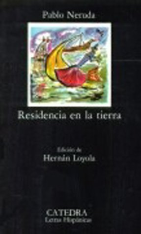 Residencia en la tierra (COLECCION LETRAS HISPANICAS) (Letras Hispanicas) under The Books Store