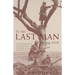 To the Last Man: Spring, 1918