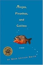 Ninjas, Piranhas, and Galileo