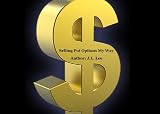 Selling Put Options My Way