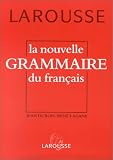 Revue Editions Larousse  / La nouvelle grammaire du français