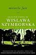 Miracle Fair: Selected Poems of Wislawa Szymborska
