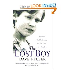 The Lost Boy: A Foster Child's Search for the Love of a Family