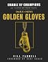 Cradle of Champions: 80 Years of New York Daily News Golden Gloves