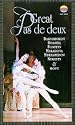 Great Pas De Deux [VHS] [1997]