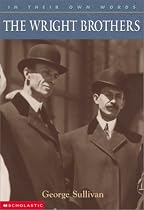 The Wright Brothers (In Their Own Words)