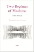 Two Regimes of Madness: Texts and Interviews 1975-1995 (Semiotext(e) / Foreign Agents)