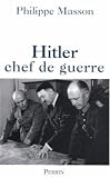 Hitler, le chef de guerre