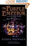 The Purple Emperor: Faerie Wars II (Faerie Wars Chronicles)