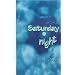 Saturday Night