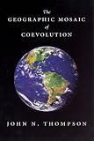 The Geographic Mosaic of Coevolution (Interspecific Interactions)
