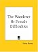 The
Wanderer
Or
Female
Difficulties