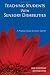 Book Teaching Students With Sensory Disabilities: A Practical Guide for Every Teacher