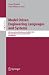 Book Model Driven Engineering Languages and Systems: 8th International Conference, MoDELS 2005, Montego Bay, Jamaica, October 2-7, 2005, Proceedings (Lectu