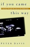 If You Came This Way: A Journey Through the Lives of the Underclass