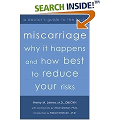Miscarriage: Why It Happens and How Best to Reduce Your Risks