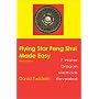 Flying Star Feng Shui Made Easy: Third Edition